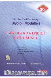 Canlılara Enerji Dönüşümü / Konularına Göre Düzenlenmiş Biyoloji Modülleri