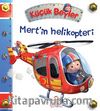 Mert'in Helikopteri / Küçük Beyler