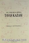 XIX. Asır Ortalarında Tavas Kazası