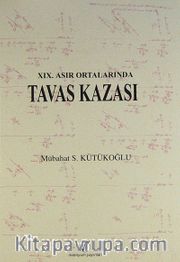XIX. Asır Ortalarında Tavas Kazası
