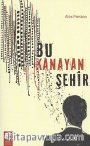 Bu Kanayan Şehir