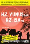 Hz. Yunus'dan Hz. İsa'ya & Çocuklar İçin Kur'an-ı Kerim'de Adı Geçen Peygamberlerin Öyküsü -6