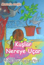 Kuşlar Nereye Uçar