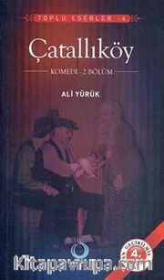 Çatallıköy / Toplu Eserler -4