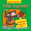 Vahşi Hayvanlar (5 Yap-Boz) / Yap-Boz Yapıyorum