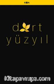 Dört Yüzyıl