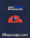 Zahit Büyükişliyen - Retrospektif