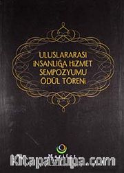 Uluslararası İnsanlığa Hizmet Sempozyumu Ödül Töreni
