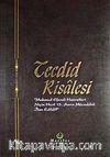 Tecdid Risalesi & Mahmud Efendi Hazretleri Niçin Hicri 15. Asrın Müceddidi İlan Edildi?