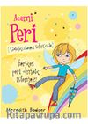 Acemi Peri 3 / Gökkuşağı Şehrinde