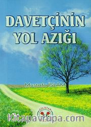 Davetçinin Yol Azığı (Cep Boy)