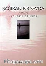 Bağıran Bir Sevda / Şiirler