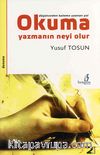 Okuma Yazmanın Neyi Olur