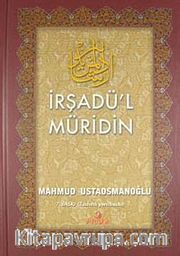 İrşadü'l Müridin (Ciltli)