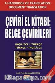 Çeviri El Kitabı: Belge Çevirileri İngilizce-Türkçe Türkçe-İngilizce (Cevap Anahtarı Ekli)
