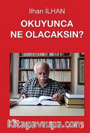 Okuyunca Ne Olacaksın?
