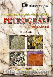 Petrografi Prensipleri / Maden-Jeoloji-Jeofizik Mühendisliğinde