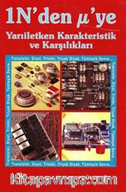 1N'den µ'ye Yarıiletken Karakteristik ve Karşılıkları / Transistör Karşılıkları