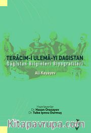Teracim-i Ulema-yı Dagıstan <br /> Dağıstan Bilginleri Biyografileri