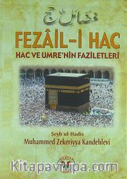Fezail-i Hac <br /> Hac ve Umrenin Faziletleri