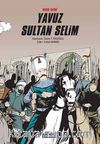 Mısır Fatihi Yavuz Sultan Selim (Ciltli)
