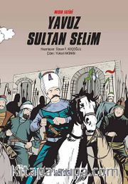 Mısır Fatihi Yavuz Sultan Selim (Ciltli)