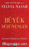 Büyük Düşünenler & Ekonomi Dehalarının Öyküleri