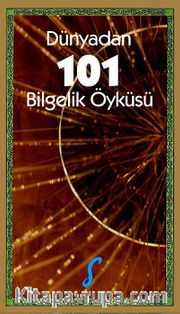 Dünyadan 101 Bilgelik Öyküsü