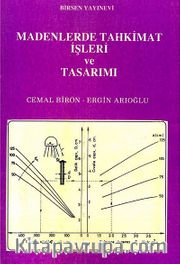 Madenlerde Tahkimat İşleri ve Tasarımı