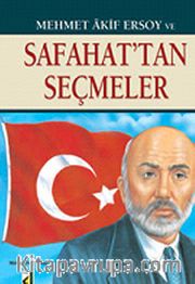 Mehmet Akif Ersoy ve Safahat'tan Seçmeler