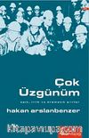 Çok Üzgünüm & Epik, Lirik ve Dramatik Şiirler