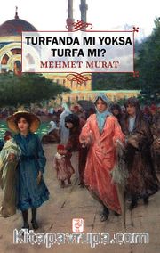 Turfanda mı Yoksa Turfa mı?