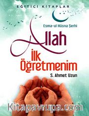 Allah İlk Öğretmenim