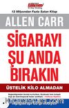 Sigarayı Şu Anda Bırakın & Üstelik Kilo Almadan