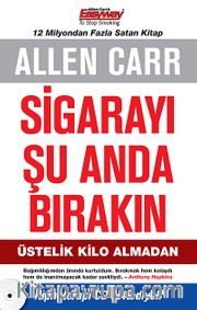 Sigarayı Şu Anda Bırakın <br /> Üstelik Kilo Almadan