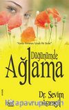 Düğünümde Ağlama
