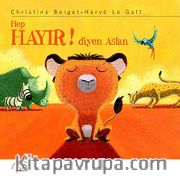 Hep Hayır Diyen Aslan