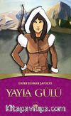 Yayla Gülü