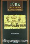 Türk İnkılabının Karakterleri