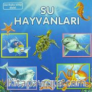 Su Hayvanları <br /> Merhaba Kitap Dizisi