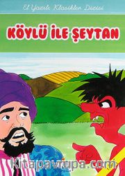 Köylü ile Şeytan -1.Sınıf / El Yazılı Klasikler Dizisi