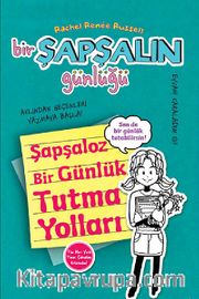 Bir Şapşalın Günlüğü 3,5 <br /> Şapşaloz Bir Günlük Tutma Yolları