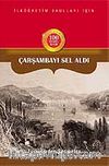 Türkülerden Seçmeler / Çarşambayı Sel Aldı