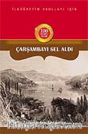 Türkülerden Seçmeler / Çarşambayı Sel Aldı