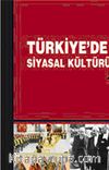 Türkiye'de Siyasal Kültürü Anlamak