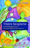 Tibet'e Sevgilerle &Yeni Başlayanlar İçin Dünyayı Değiştirme Kılavuzu