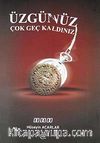 Üzgünüz Çok Geç Kaldınız