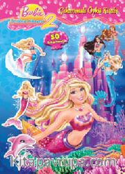 Barbie Denizkızı Hikayesi 2 / Çıkartmalı Öykü Kitabı