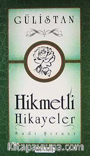 Gülistan / Hikmetli Hikayeler (Küçük Boy)