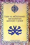 Mevlid-i Şerif / Tam ve Mükemmel Musahhah